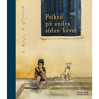 Lars Lerin Pojken på andra sidan havet (bok, halvklotband)