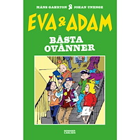Måns Gahrton Eva & Adam. Bästa ovänner (bok, kartonnage)