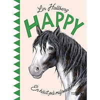 Lin Hallberg Happy : en häst på miljonen (bok, kartonnage)