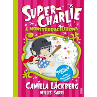 Camilla Läckberg Super-Charlie och monsterbacillerna (bok, halvklotband)