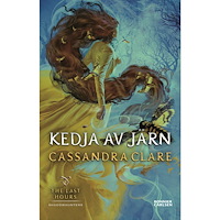 Cassandra Clare Kedja av järn (bok, danskt band)