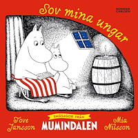 Tove Jansson Småsagor från Mumindalen. Sov mina ungar (bok, board book)