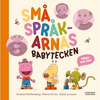 Bonnier Carlsen Småspråkarnas babytecken - pekbok med film (inbunden)