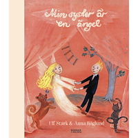 Bonnier Carlsen Min syster är en ängel (bok, halvklotband)