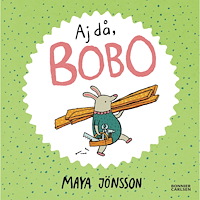 Maya Jönsson Aj då, Bobo (inbunden)