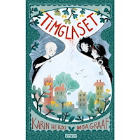 Karin Herou Timglaset (bok, kartonnage)