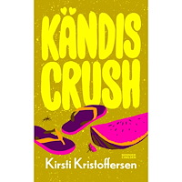 Kirsti Kristoffersen Kändiscrush (bok, kartonnage)