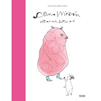 Stina Wirsén Sagosamling Stina Wirsén : ritar och hittar på (bok, halvklotband)