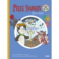 Gösta Knutsson Pelle Svanslös firar nyår (inbunden)