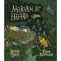 Daniel Sjölin Morsan är haffad (inbunden)