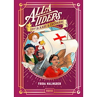 Bonnier Carlsen Alla tiders upptäckare och erövrare (inbunden)