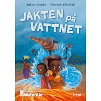 Anton Klepke Jakten på vattnet (inbunden)