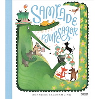 Bonnier Carlsen Bonniers sagosamling. Samlade djursagor (inbunden)