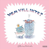 Stina Wirsén Vem vill inte? (inbunden)