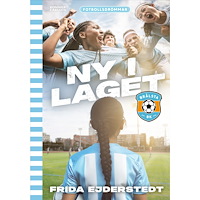 Frida Ejderstedt Ny i laget (bok, kartonnage)