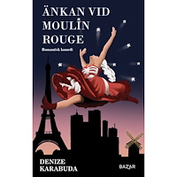 Denize Karabuda Änkan vid Moulin Rouge (inbunden)