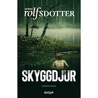 Ulrika Rolfsdotter Skyggdjur (inbunden)