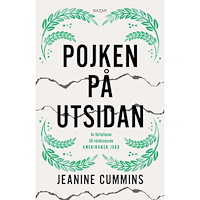 Jeanine Cummins Pojken på utsidan (inbunden)
