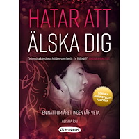 Alisha Rai Hatar att älska dig (bok, danskt band)