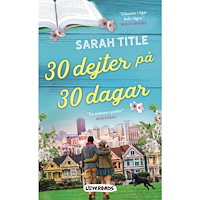 Sarah Title 30 dejter på 30 dagar (pocket)