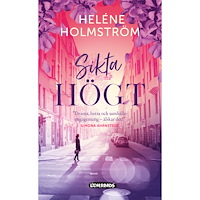 Heléne Holmström Sikta högt (pocket)