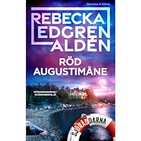 Rebecka Edgren Aldén Röd augustimåne (inbunden)