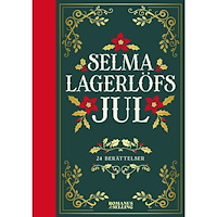 Selma Lagerlöf Selma Lagerlöfs jul : 24 julberättelser (bok, kartonnage)