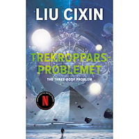 Liu Cixin Trekropparsproblemet (bok, danskt band)