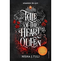 Nisha J. Tuli Tale of the Heart Queen (svensk utgåva) (bok, danskt band)