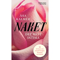 Åsa Kalmér Naket : det mest intima (pocket)