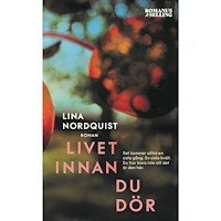 Lina Nordquist Livet innan du dör (pocket)
