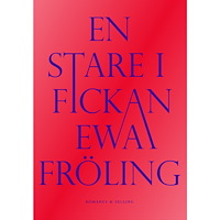 Ewa Fröling En stare i fickan (bok, flexband)
