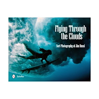 Schiffer Publishing Ltd Flying Through The Clouds : Surf Photography of Jim Russi (inbunden, eng)