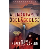 Monica Nebelius Lüning Allmänfarlig ödeläggelse (inbunden)