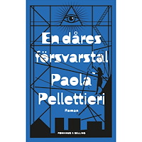 Paola Pellettieri En dåres försvarstal (inbunden)
