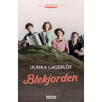 Ulrika Lagerlöf Blekjorden (inbunden)