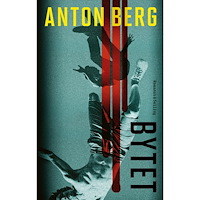 Anton Berg Bytet (inbunden)