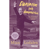 Mian Lodalen Dansaren och demonerna : en berättelse om omöjlig kärlek (pocket)