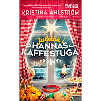 Kristina Ahlström Julstök i Hannas kaffestuga (pocket)