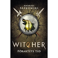 Andrzej Sapkowski Föraktets tid (bok, danskt band)