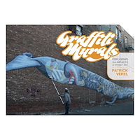 Patrick Verel Graffiti murals - exploring the impacts of street art (inbunden, eng)