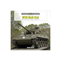 Schiffer Publishing Ltd M18 Hell-Cat : 76 mm Gun Motor Carriage in World War II (inbunden, eng)