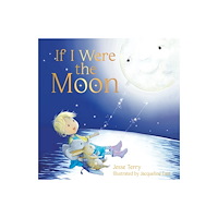 Schiffer Publishing Ltd If I Were The Moon (inbunden, eng)