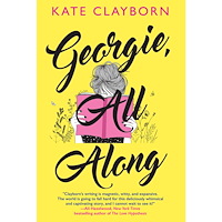 Kate Clayborn Georgie, All Along (häftad, eng)