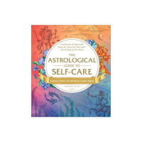 Simon & Schuster US Astrological Guide To Self-Care (inbunden, eng)