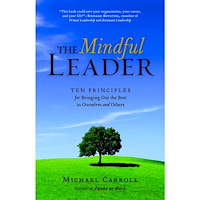 Michael Carroll The Mindful Leader (häftad, eng)