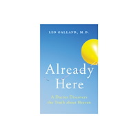 Leo Galland Already Here (häftad, eng)