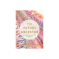 Annabelle Sharman The Future Ancestor (häftad, eng)