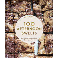 Sarah Kieffer 100 Afternoon Sweets: With Snacking Cakes, Brownies, Blondies, and More (inbunden, eng)