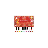 Jessica Courtney Tickle The Story Orchestra: I Can Play: The Nutcracker: Learn 8 easy pieces from the series! (inbunden, eng)